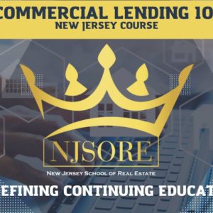 NJSORE: Commercial Lending 101