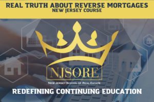 NJSORE: Real Truth about Reverse Mortgages