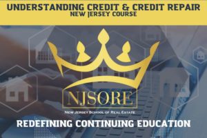 NJOSRE: Understanding Credit & Credit Repair