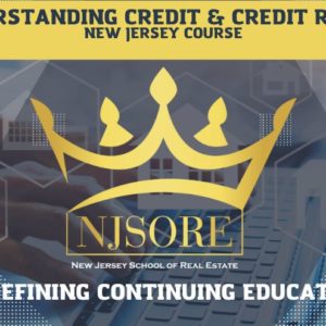 ZOOM: Understanding Credit & Credit Repair NJSORE