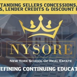 ZOOM: Understanding Sellers Concessions, Seller Credits, Lender Credits & Discount Points