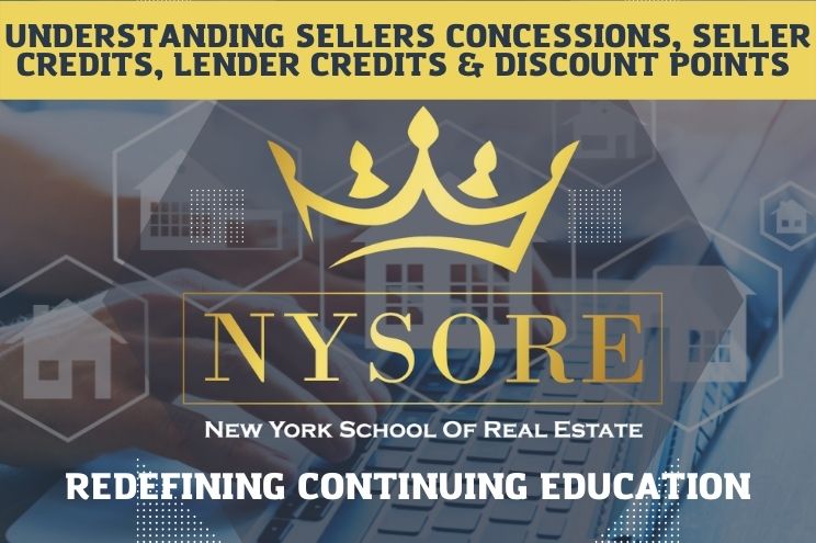 ZOOM: Understanding Sellers Concessions, Seller Credits, Lender Credits &  Discount Points