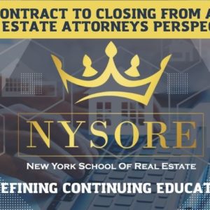 ZOOM: Contract To Closing From a Real Estate Attorneys Perspective