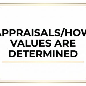 IN PERSON EVENT: Appraisals/How Values Are Determined