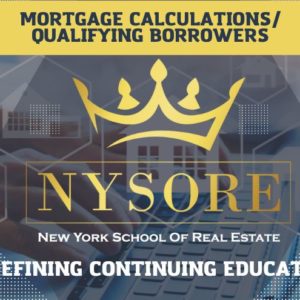 ZOOM: Mortgage Calculations/Qualifying Borrowers