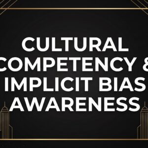 ZOOM: Cultural Competency & Implicit Bias Awareness