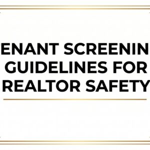 ZOOM: Tenant Screening Guidelines for Realtor Safety