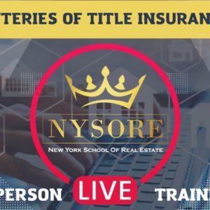 IN PERSON TRAINING: Mysteries of Title Insurance (FREE)