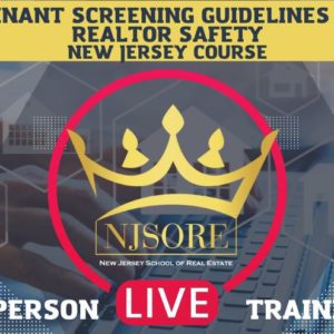 IN PERSON TRAINING: Tennant Screening Guidelines for Realtor Safety NJSORE