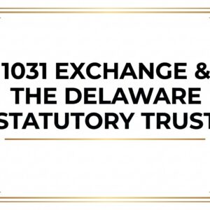 ZOOM: 1031 Exchange & The Delaware Statutory Trust